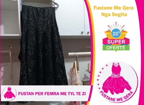 Fustan me qera per femra me tyl te zi / Fustan me qera Segita / Fustan me qera per fejes / Fustan me qera per shoqeruse te nuses / Fustan me qera per ditlindje / Fustan me qera per mbremje